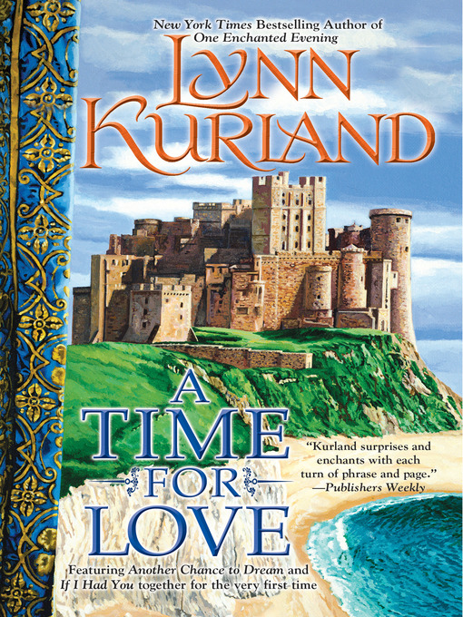 Title details for A Time for Love by Lynn Kurland - Available